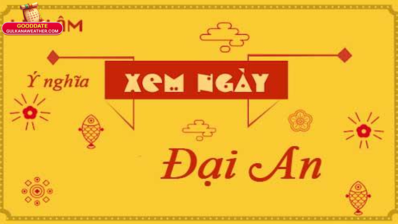 Ngày Đại An: Ý Nghĩa, Cách Tính Và Ứng Dụng Mới Nhất 2025 3 Cách Tính Ngày Đại An: Quy Tắc, Lịch Chu Kỳ Và Mẹo Nhớ Nhanh