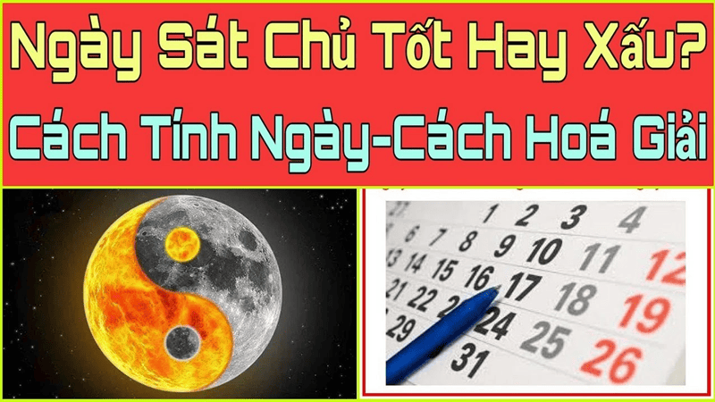 Ngày Sát Chủ: Ý Nghĩa, Cách Nhận Biết Và Hóa Giải Năm 2025 76 Cách xác định ngày Sát Chủ chính xác năm 2025